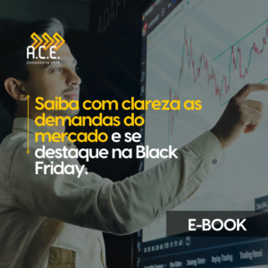 Black Friday - Demandas do mercado