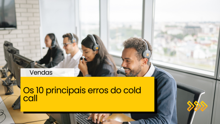 Os 10 principais erros do cold call